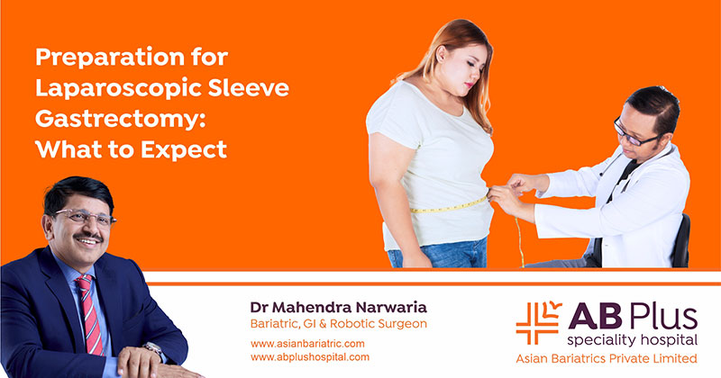 Preparation for Laparoscopic Sleeve Gastrectomy: What to Expect