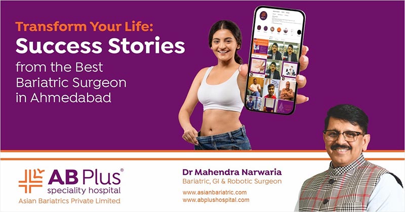 Transform Your Life: Success Stories from the Best Bariatric Surgeon in Ahmedabad